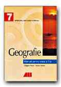 Geografie. Manual Pentru Clasa A Vii-a - ARMAS Iuliana, POSEA Grigore