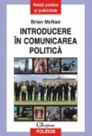 Introducere in comunicarea politica - Brian McNair