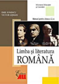 Limba si Literatura Romana. Manual Pentru Clasa A Xi-a - Emil Ionescu, Victor Lisman