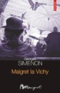 Maigret la Vichy - Georges Simenon