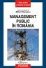 Management public in Romania - Mihai Paunescu (coord. )