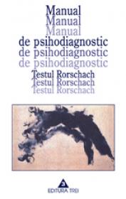 Manual de psihodiagnostic. Testul Rorschach. - Hermann Rorschach