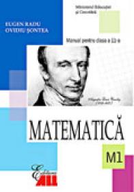 Matematica. M1. Manual Pentru Clasa A Xi-a - Eugen Radu, Ovidiu Sontea