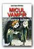 Micul Vampir si Marea Iubire (5) - SOMMER-BODENBURG Angela, Ilustr. GLIENKE Amelie, Trad. DINULESCU Dragos