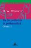 Opere, vol. 1 - De la pediatrie la psihanaliza - D. W. Winnicott