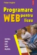 Programare Web pentru liceu - Traian Anghel