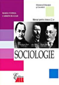 Sociologie. Manual Pentru Clasa A Xi-a - Carmen Bulzan, Maria Voinea