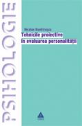 Tehnici proiective in evaluarea personalitatii - Nicolae Dumitrascu