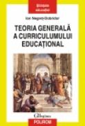 Teoria generala a curriculumului educational - Ion Negret-Dobridor