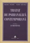Tratat de psihanaliza contemporana (Vol. I) - Helmut Thoma,  Horst Kachele