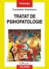 Tratat de psihopatologie - Constantin Enachescu
