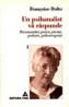 Un psihanalist va raspunde (Vol. I) - Francoise Dolto
