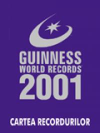 Cartea recordurilor 2001 - Guinnes World Records
