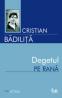 Degetul pe rana - Cristian Badilita