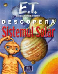 E.T. extraterestrul descopera Sistemul Solar - ***