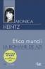 Etica muncii la romanii de azi - Monica Heintz