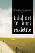 Intalniri in lumi razletite - Ermilios Agalidis