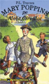 Mary Poppins si aleea ciresilor - P. L. Travers