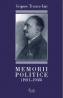 Memorii politice (1921-1938) - Grigore Trancu-Iasi