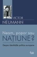 Neam, popor sau natiune? - Victor Neumann