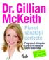 Planul sanatatii perfecte. Programul alimentar care va va mentine suplu toata viata - Dr. Gillian McKeith
