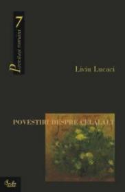 Povestiri despre celalalt - Liviu Lucaci