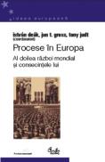 Procese in Europa - Istv?n De?k, Jan T. Gross, Tony Judt