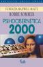 Psihocibernetica 2000 - Fundatia Maxwell Maltz, Bobbe Summer