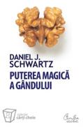 Puterea magica a gindului - David J. Schwartz