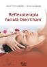 Reflexoterapia faciala Dien 'Cham' - Marie-France Muller, Nhuan Le Quang