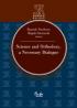 Science and Orthodoxy, a Necessary Dialogue - Basarab Nicolescu, Magda Stavinschi (editori)