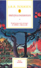 Stapinul inelelor - Fratia inelului - J. R. R. Tolkien