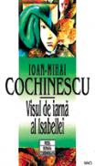 Visul de iarna al Isabellei - Ioan-Mihai Cochinescu