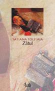 Zatul - Tatiana Tolstaia