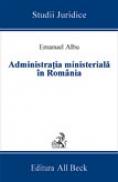 Administratia Ministeriala In Romania - Albu Emanuel