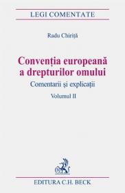 Conventia Europeana A Drepturilor Omului, Vol. Ii - Chirita Radu