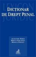 Dictionar De Drept Penal - Boroi Alexandru, Gorunescu Mirela, Popescu Mihaela