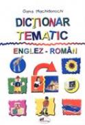 Dictionar Tematic Englez - Roman  - Oana Machidonschi