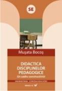Didactica Disciplinelor Pedagogice. Un Cadru Constructivist - Bocos Musata