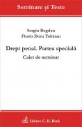 Drept Penal. Partea Speciala. Caiet De Seminar - Bogdan Sergiu, Tohatan Florin Doru