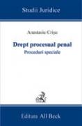 Drept Procesual Penal. Procedurile Speciale - Crisu Anastasiu