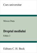 Dreptul Mediului. Editia 2 - Dutu Mircea