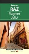 Flagrant Delict - Raz Roman