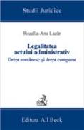 Legalitatea Actului Administrativ - Lazar Rozalia