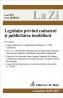Legislatia Privind Cadastrul si Publicitatea Imobiliara (actualizat La 20.05.2007). Cod 273 - ***