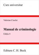 Manual De Criminologie, Ed. A Iv-a - Cioclei Valerian Dumitru