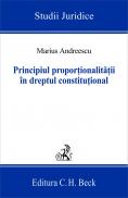 Principiul Proportionalitatii In Dreptul Constitutional - Andreescu Marius