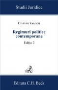 Regimuri Politice Contemporane. Editia 2 - Ionescu Cristian