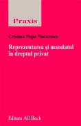 Reprezentarea si Mandatul In Dreptul Privat - Nistorescu Popa Cristina