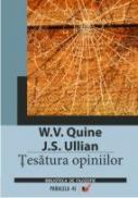 Tesatura Opiniilor - Ullian J. S., Quine W. V.